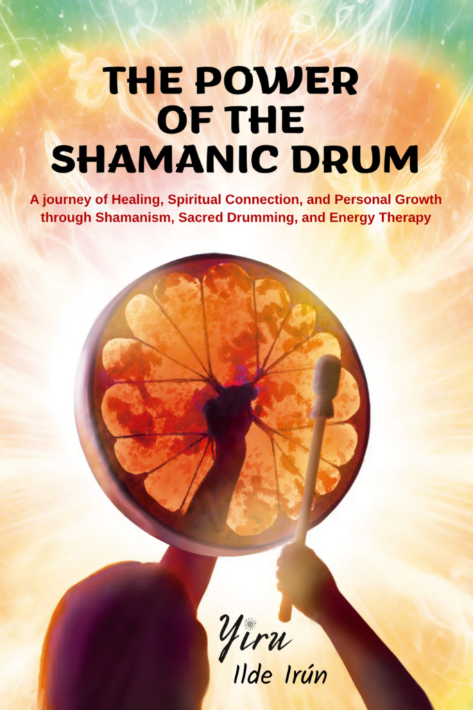 THE POWER OF THE SHAMANIC DRUM